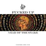Fucked Up CD - Year Of The Snake