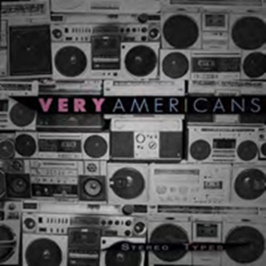 Very Americans CD - Stereo Types