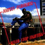 Johnny Osbourne  LP -  Never Stop Fighting