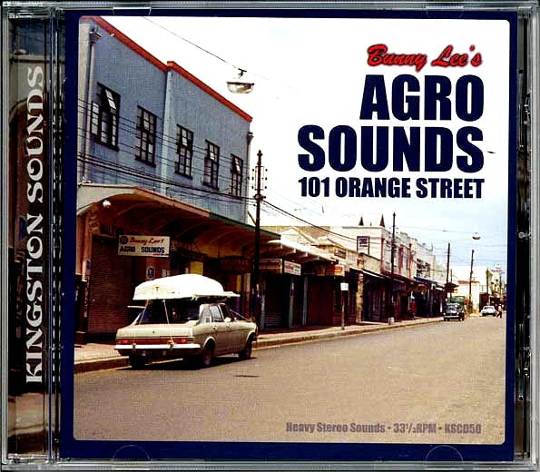 Delroy Wilson, Slim Smith, Lester Sterling, Etc.  CD -  Bunny Lee's Agro Sounds: 101 Orange Street