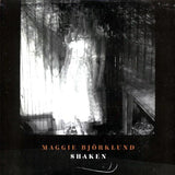Maggie Bjorklund  LP -  Shaken (incl. mp3)