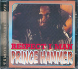 Prince Hammer  CD -  Respect I Man