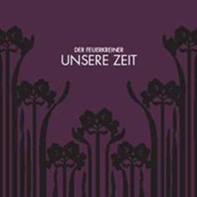 Der Feuerkreiner CD - Unsere Zeit