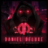 Daniel Deluxe CD - Instruments Of Retribution