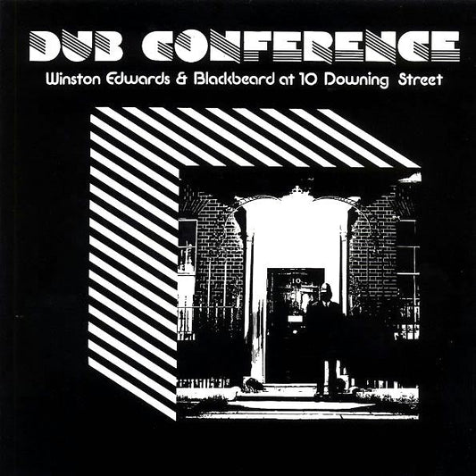 Winston Edwards, Dennis Bovell (Blackbeard)  LP -  Dub Conference: Winston Edwards & Blackbeard At 10 Downing Street