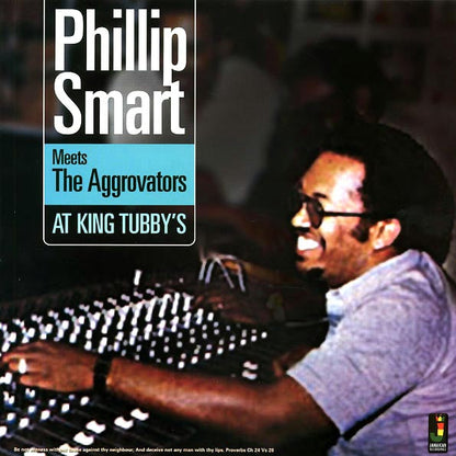 Phillip Smart, The Aggrovators  LP -  Phillip Smart Meets The Aggrovators At King Tubby's (180g)