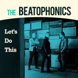  The Betophonics LP - Let'S Do This | Buy Now For 38.99