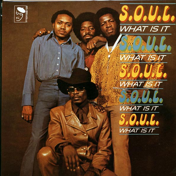 SOUL  LP -  What Is It