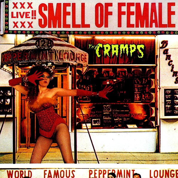 The Cramps LP - Smell Of Female