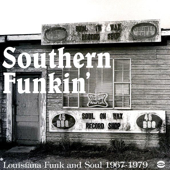 Eddie G Giles, Camille Bob, African Music Machine, Etc.  LP -  Southern Funkin: Louisiana Funk And Soul 19671979 (2xLP)