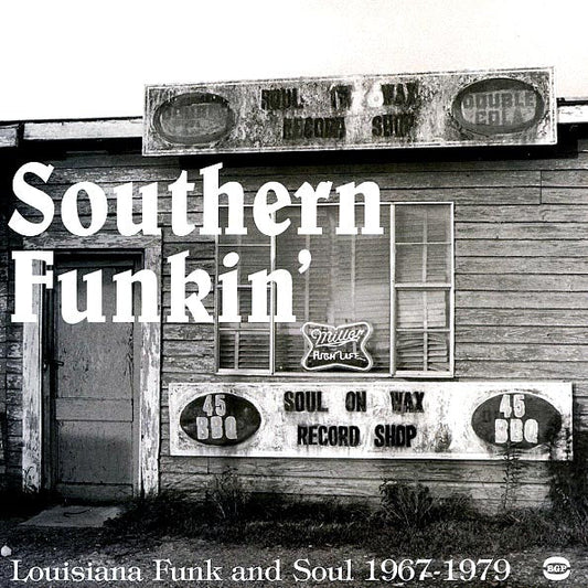 Eddie G Giles, Camille Bob, African Music Machine, Etc.  LP -  Southern Funkin: Louisiana Funk And Soul 19671979 (2xLP)
