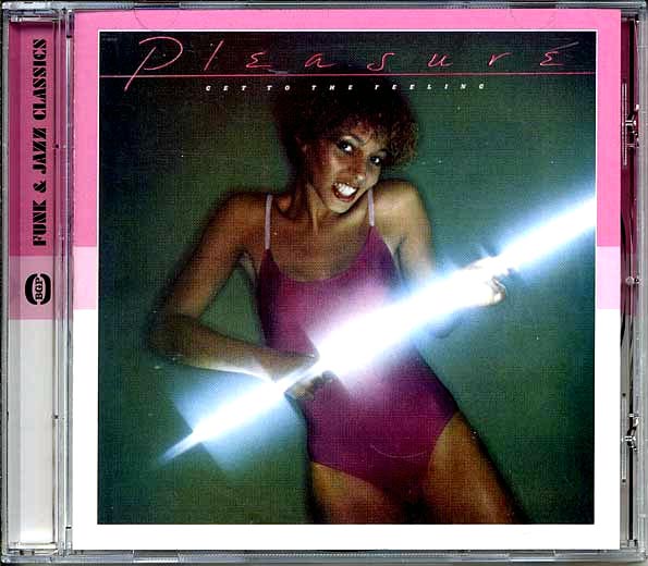 Pleasure  CD -  Get To The Feeling