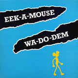 Eek A Mouse  LP -  Wa Do Dem