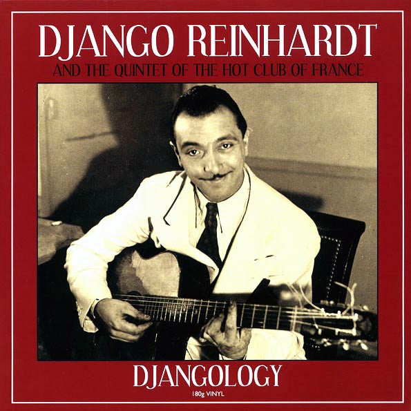 Django Reinhardt & The Quintet Of The Hot Club Of France  LP -  Djangology (180g)