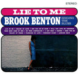 Brook Benton  LP -  Lie To Me: Singing The Blues (ltd. ed.) (180g)