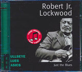 Robert Jr. Lockwood  CD -  Just The Blues