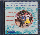 Various  CD -  Musical Traditions Of St. Lucia, West Indies: Dances And Songs From A Caribbean Island (marked/ltd stock)