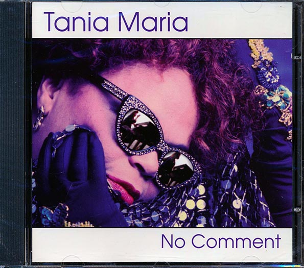 Tania Maria  CD -  No Comment