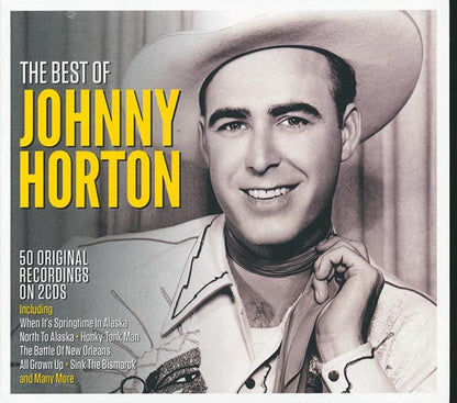 Johnny Horton  CD -  The Best Of Johnny Horton (50 tracks) (2xCD) (deluxe 3 fold digipak)