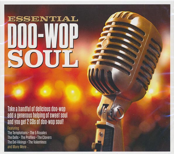Fabulous Four, The Temptations, The 5 Royales, The Dells, Etc.  CD -  Essential Doo Wop Soul (40 tracks) (2xCD)