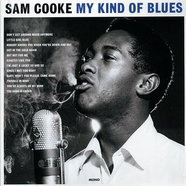 Sam Cooke  LP -  My Kind Of Blues (mono) (180g)