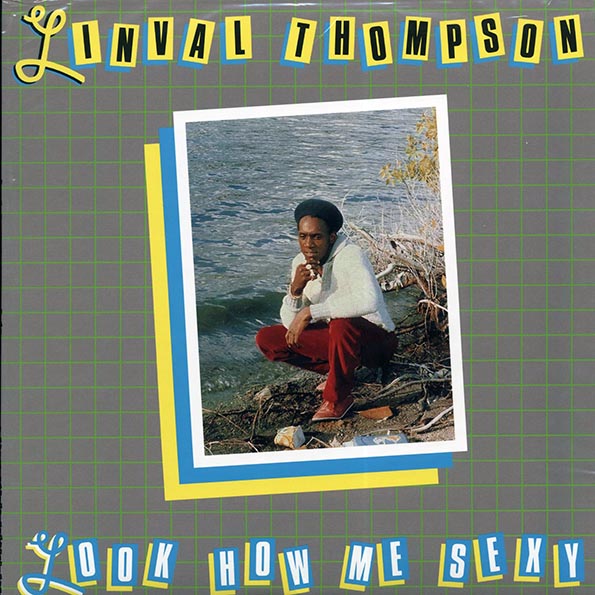 Linval Thompson  LP -  Look How Me Sexy