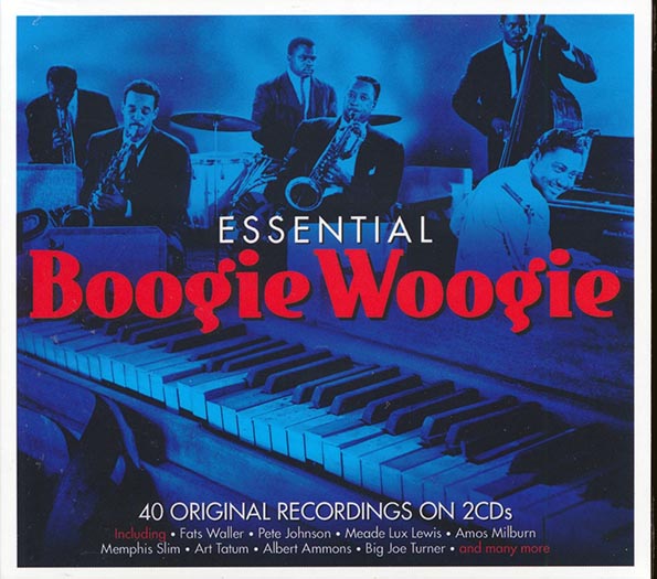 Fats Waller, Pete Johnson, Art Tatum, Memphis Slim, Etc.  CD -  Essential Boogie Woogie (40 tracks) (2xCD) (deluxe 3 fold digipak)