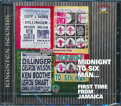 Dillinger, Delroy Wilson, Ken Boothe, Leroy Smart, Etc.  CD -  Midnight To Six Man: First Time From Jamaica