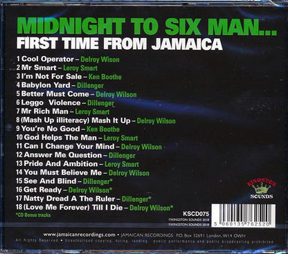 Dillinger, Delroy Wilson, Ken Boothe, Leroy Smart, Etc.  CD -  Midnight To Six Man: First Time From Jamaica