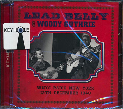 Leadbelly, Woody Guthrie  CD -  Folk Songs Of America: WNYC Radio New York 12th December 1940 (remastered)
