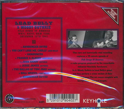 Leadbelly, Woody Guthrie  CD -  Folk Songs Of America: WNYC Radio New York 12th December 1940 (remastered)