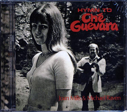 Joan Mills, Michael Raven  CD -  Hymn To Che Guevara