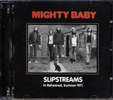 Mighty Baby  CD -  Slipstreams (remastered)