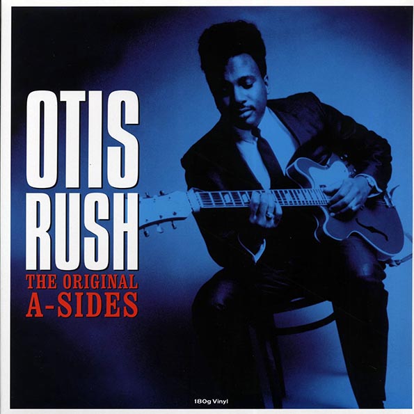 Otis Rush  LP -  The Original ASides (180g)