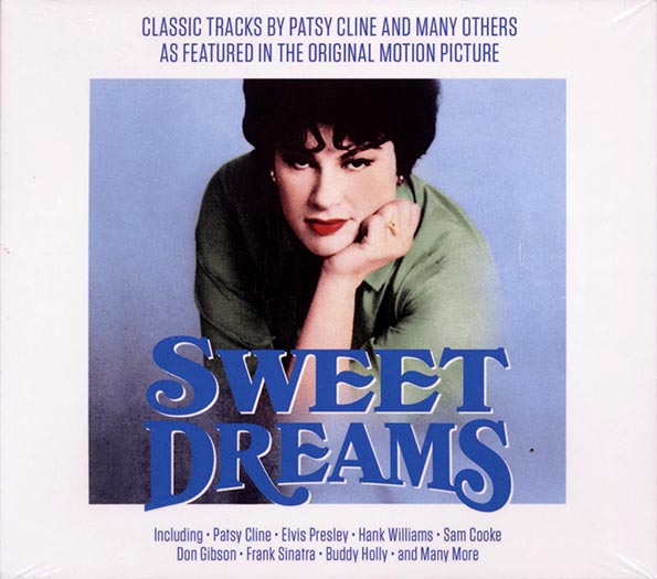 Patsy Cline, Don Gibson, Roy Acuff, Gene Vincent, Etc.  CD -  Sweet Dreams: Classic Tracks By Patsy Cline And Many Others As Featured In The Original Motion Picture (30 tracks) (2xCD)