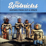 The Spotnicks  LP -  Guitars From OutA Space (180g)