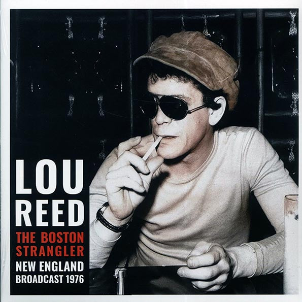 Lou Reed  LP -  The Boston Strangler: New England Broadcast 1976 (2xLP)