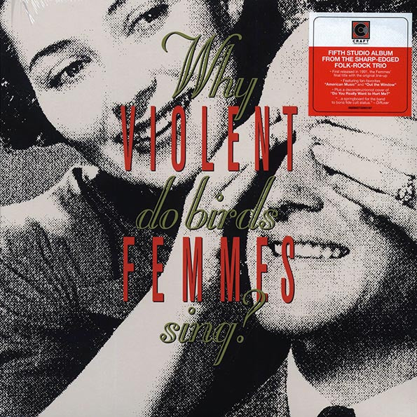 Violent Femmes  LP -  Why Do Birds Sing? (180g)