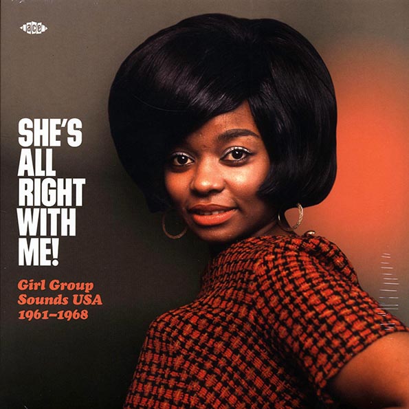 The Surf Bunnies, Beverly Williams, The Pets, The Elites, Etc.  LP -  She's All Right With Me! Girl Group Sounds USA 19611968