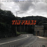 Various Artists LP - Tim Burgess & Bob Stanley Present Tim Peaks (2Lp)