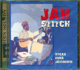 Jah Stitch  CD -  Dread Inna Jamdown