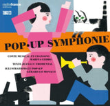 Orchestre Philharmonique De Radio France / Marina Cedro CD - Pop-Up Symphonie