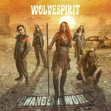 Wolvespirit CD - Change The World