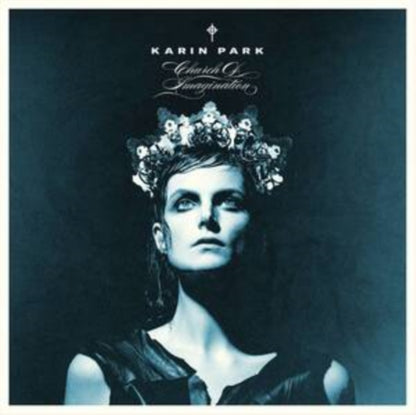 Karin Park LP - Church Of Imagination