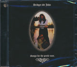 Bridget St. John CD - Songs For The Gentle Man