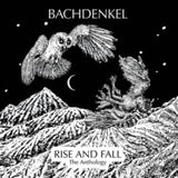 Bachdenkel CD - Rise And Fall The Anthology
