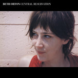 Beth Orton CD - Central Reservation Expanded Edition