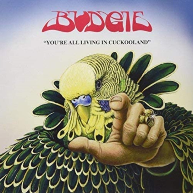 Budgie LP - You'Re All Living In Cookooland
