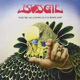 Budgie LP - You'Re All Living In Cookooland