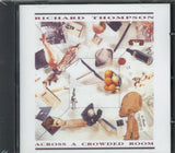 Richard Thompson CD - Across A Crowded Room
